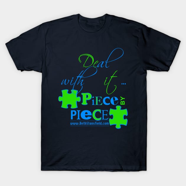 Deal with it ... Piece by Piece T-Shirt by BethStansfield